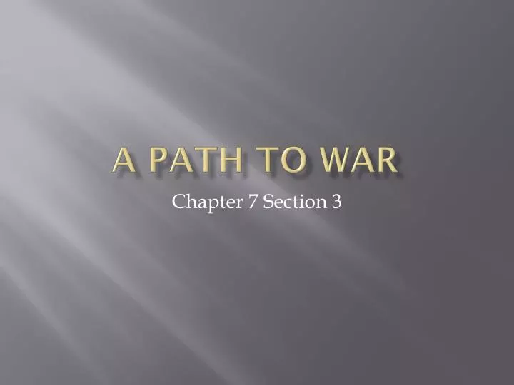 a path to war