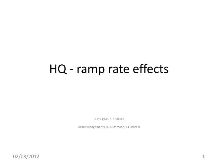 hq ramp rate effects