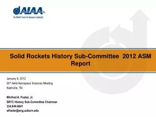 Solid Rockets History Sub-Committee 2012 ASM Report