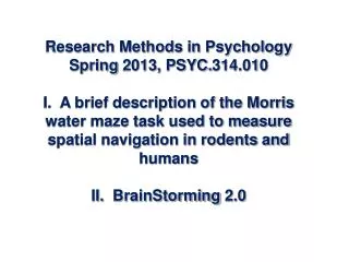 Research Methods in Psychology Spring 2013, PSYC.314.010