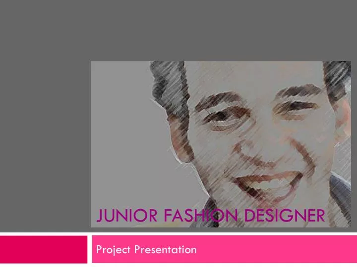 junior fashion designer