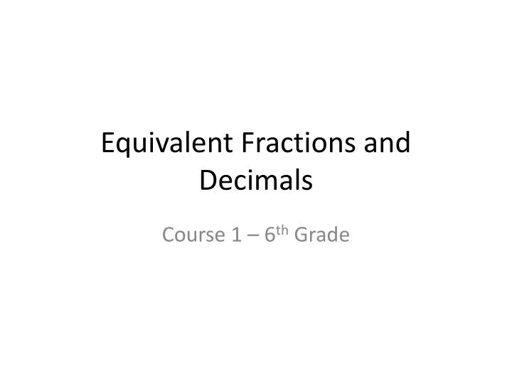 equivalent fractions and decimals