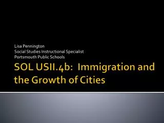 SOL USII.4b: Immigration and the Growth of Cities