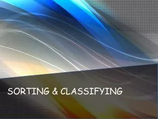 sorting classifying