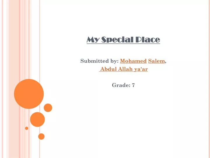 my special place submitted by mohamed salem abdul allah ya ar grade 7