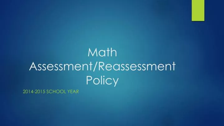 math assessment reassessment policy