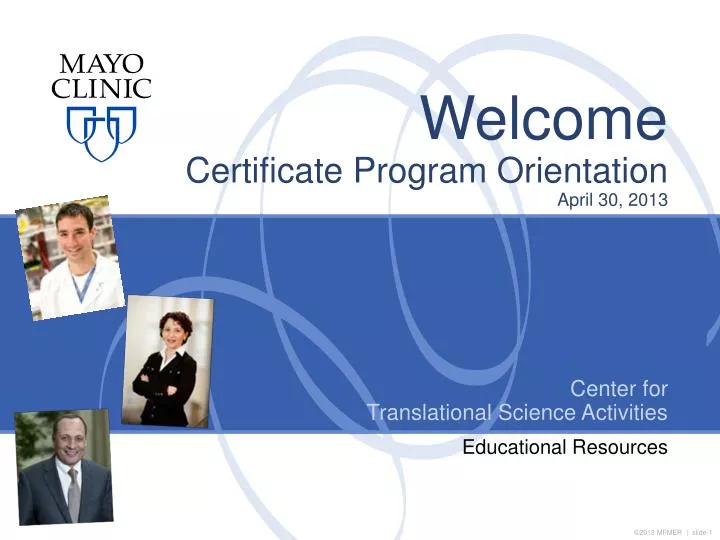 welcome certificate program orientation april 30 2013