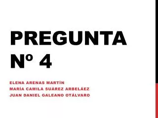 pregunta n 4