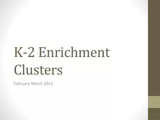 K-2 Enrichment Clusters
