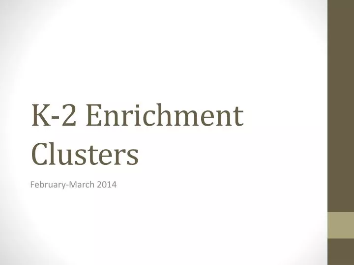 k 2 enrichment clusters