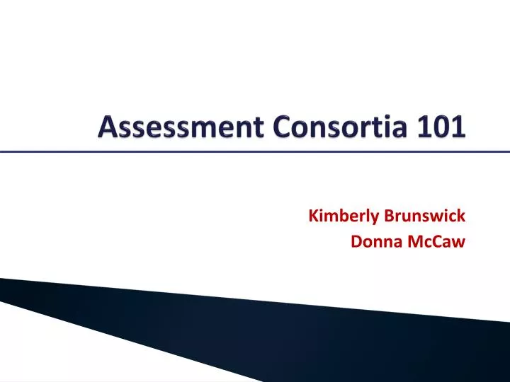 assessment consortia 101