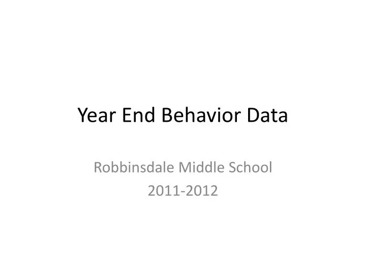 year end behavior data