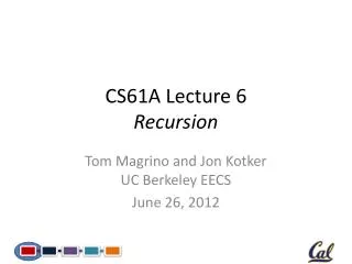 CS61A Lecture 6 Recursion