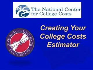 Creating Your College Costs Estimator