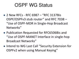OSPF WG Status