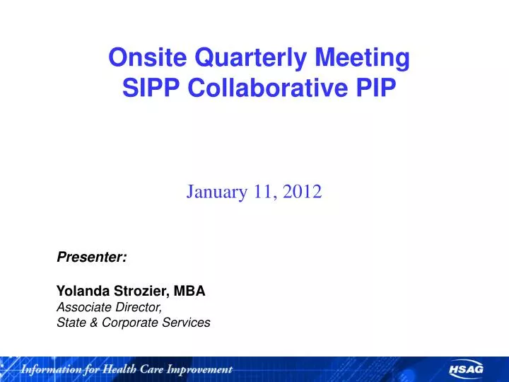 onsite quarterly meeting sipp collaborative pip