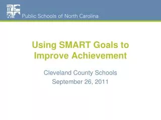 Using SMART Goals to Improve Achievement