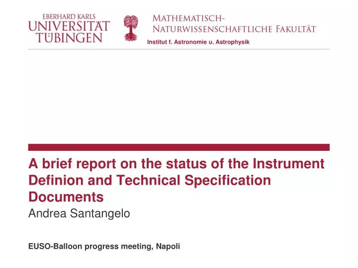 a brief report on the status of the instrument definion and technical specification documents