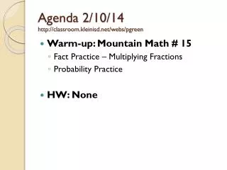 Agenda 2/10/14 classroom.kleinisd/webs/pgreen
