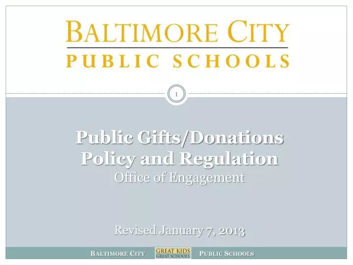 public gifts donations policy and regulation office of engagement revised january 7 2013