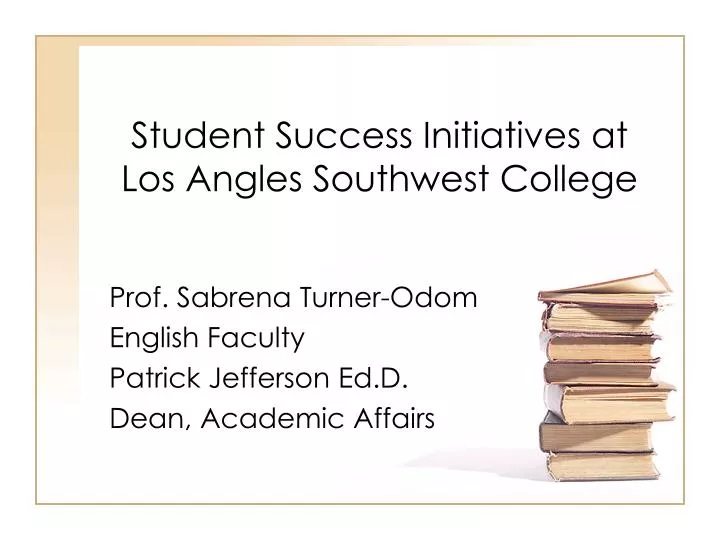 student success initiatives at los angles southwest college