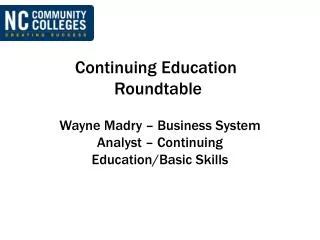 Continuing Education Roundtable