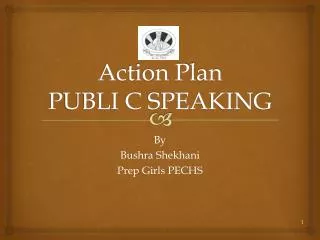 Action Plan PUBLI C SPEAKING