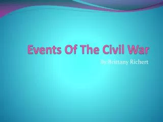 Events Of The Civil War