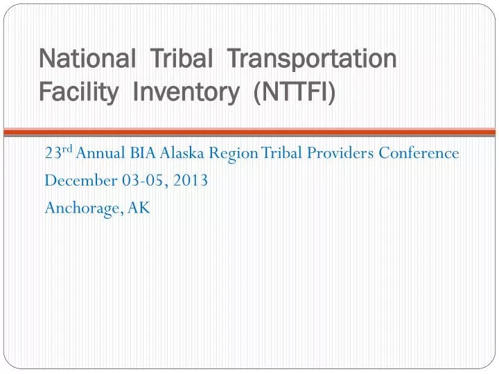 national tribal transportation facility inventory nttfi