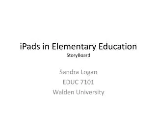 iPads in Elementary Education StoryBoard