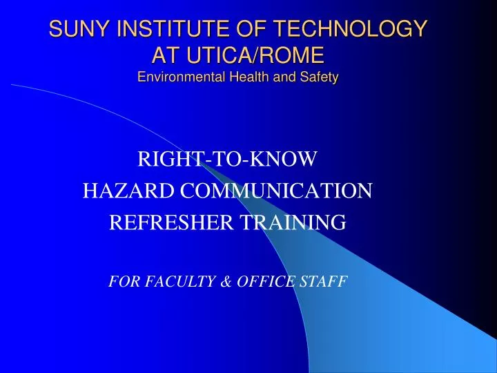 suny institute of technology at utica rome environmental health and safety