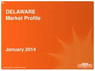 DELAWARE Market Profile