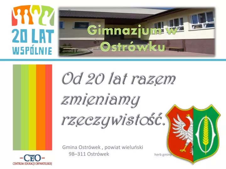 od 20 lat razem zmieniamy rzeczywisto