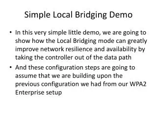 Simple Local Bridging Demo