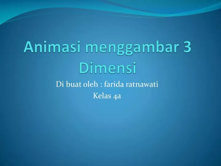 animasi menggambar 3 dimensi