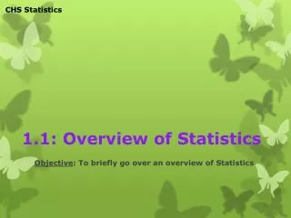 1.1: Overview of Statistics