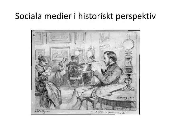 sociala medier i historiskt perspektiv