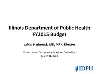 Illinois Department of Public Health FY2015 Budget
