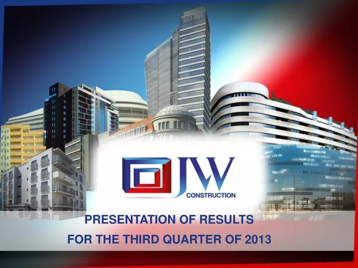 presentation of results for the third quarter of 2013