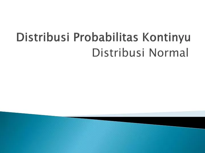 distribusi probabilitas kontinyu