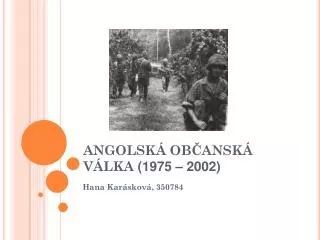 angolsk ob ansk v lka 1975 2002
