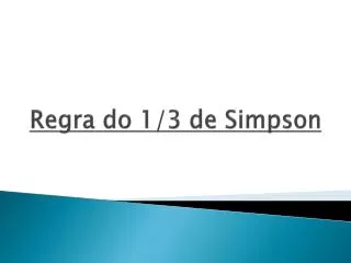 regra do 1 3 de simpson