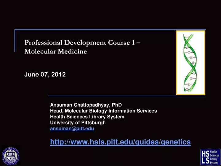 professional development course 1 molecular medicine june 07 2012