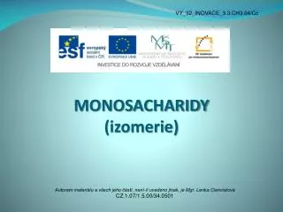 MONOSACHARIDY (izomerie)