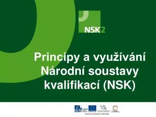 Principy a využívání Národní soustavy kvalifikací (NSK)