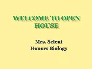 WELCOME TO OPEN HOUSE