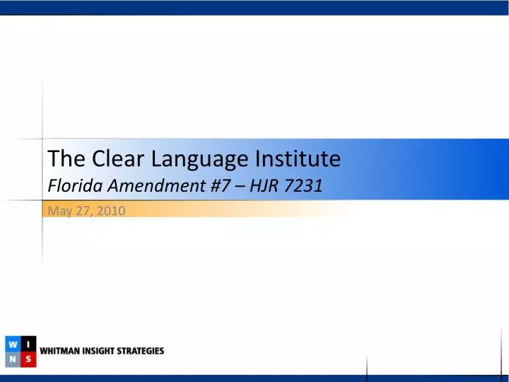 the clear language institute florida amendment 7 hjr 7231