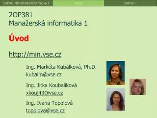 2op381 mana ersk informatika 1 vod http min vse cz