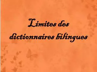 limites des dictionnaires bilingues