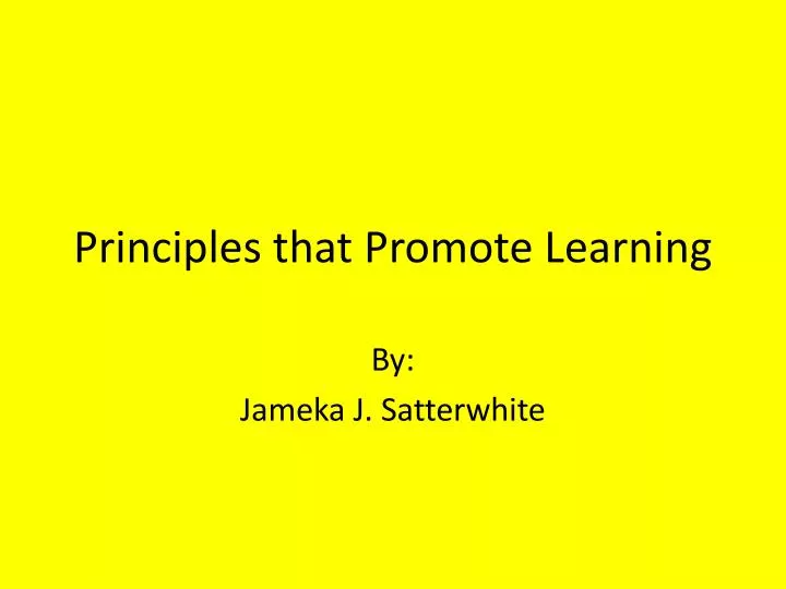 principles that promote learning